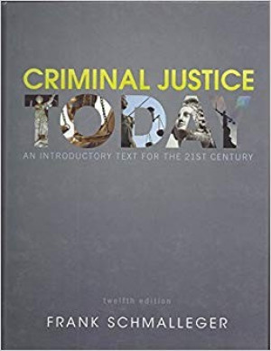  Criminal Justice Today, An Introductory Text for the 21st Century Hardcover - 2013 - Product Image