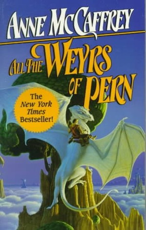 All The Weyrs Of Pern - Product Image