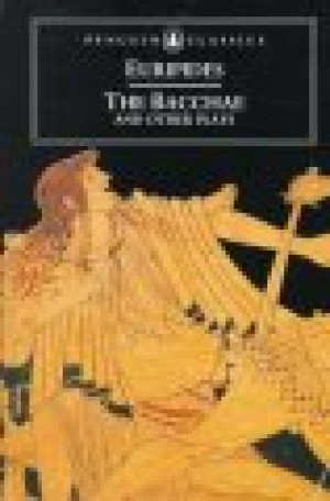 Bacchae And Other Plays - Product Image