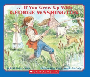 If You Grew Up With George Washington - Product Image