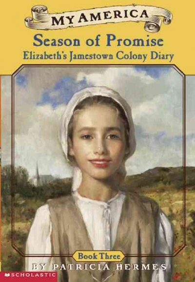 Season of Promise : Elizabeth's Jamestown Colony Diary #3 - Product Image