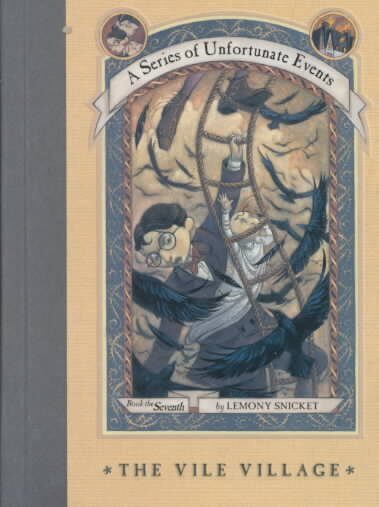 Series of Unfortunate Events #7: Vile Village - Product Image